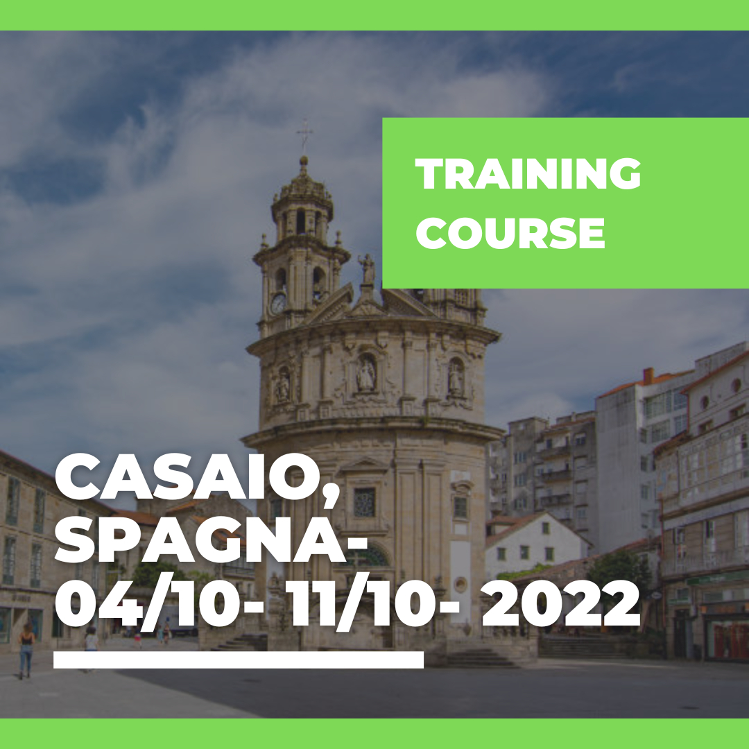 Call Erasmus+ Training Course a Casaio, Spagna– 04/10- 11/10- 2022