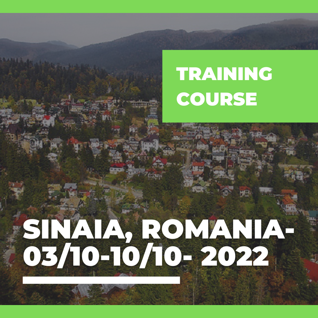 Call Erasmus+ Training Course a Sinaia, Romania – 03/10- 10/10- 2022