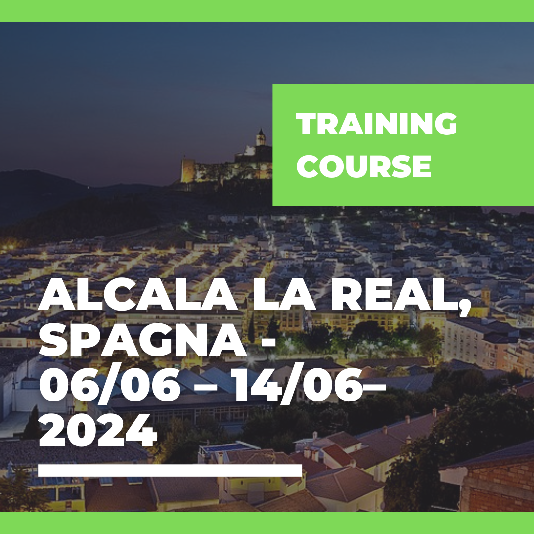 Call Erasmus+ Training Course a Alcala la Real, Spagna – 06/06 – 14/06 – 2024