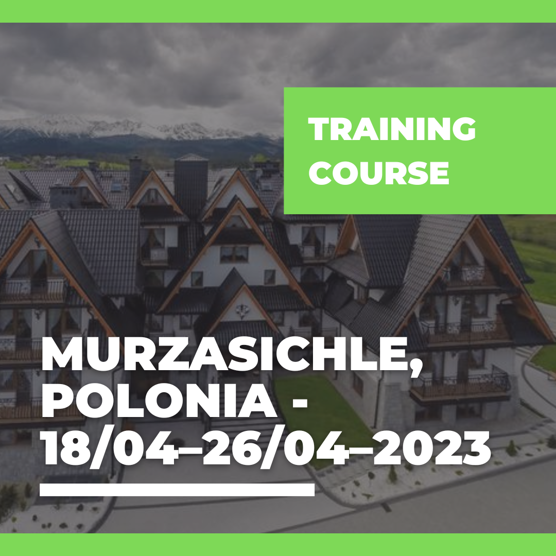 Call Erasmus+ Training Course a Murzasichle, Polonia – 18/04 – 26/04 – 2023