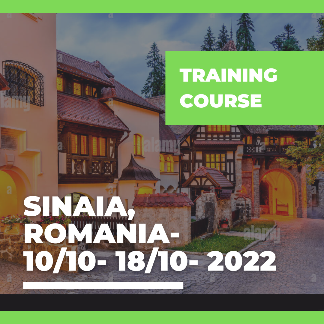 Call Erasmus+ Training Course a Sinaia, Romania – 10/10- 18/10- 2022