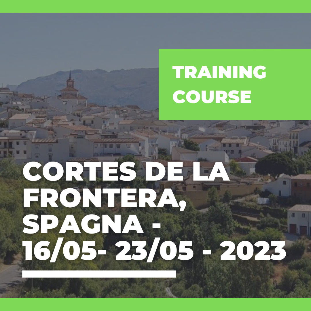 Call Erasmus+ Training Course a Cortes de la Frontera, Spagna – 16/05– 23/05 – 2023