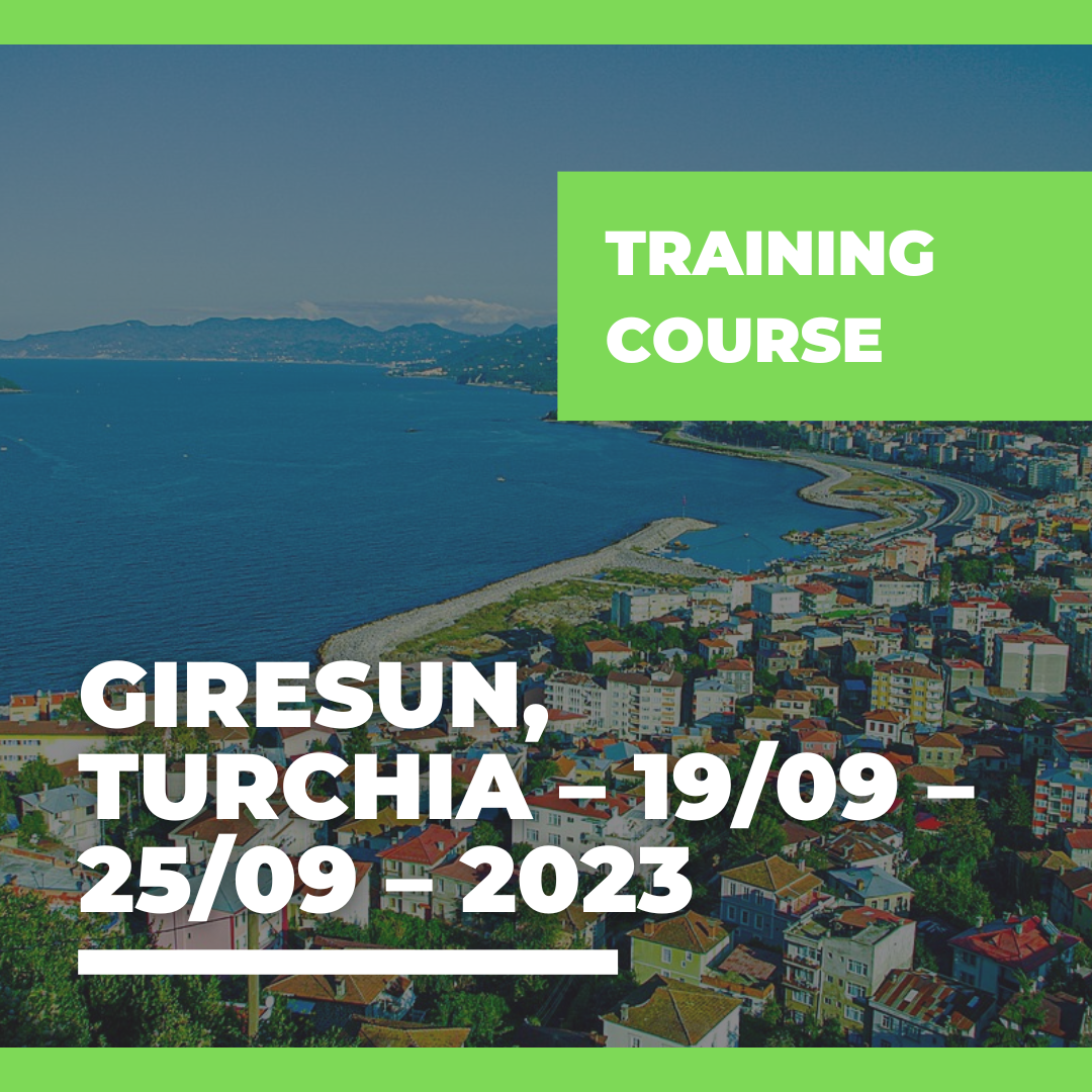 Call Erasmus+ Training Course a Giresun, Turkey – 19/09 – 25/09 – 2023