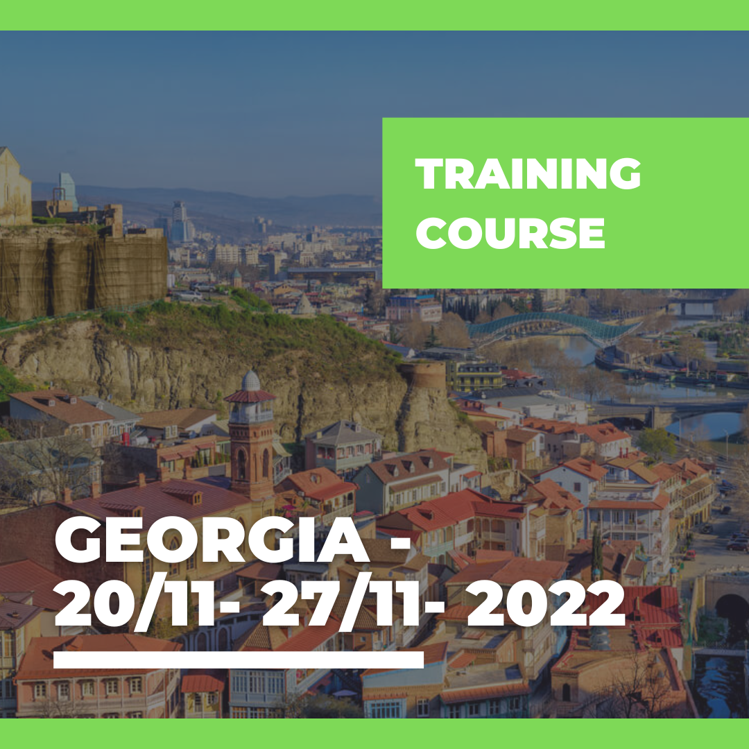 Call Erasmus+ Training Course in Georgia – 20/11- 27/11- 2022